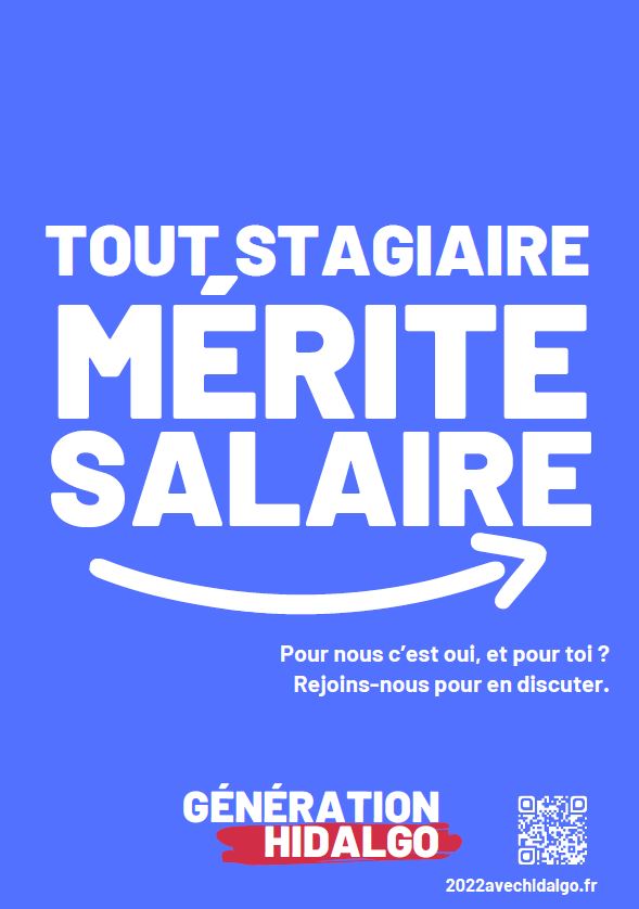 Affiche Génération Hidalgo : Tout stagiaire mérite salaire Affiche Génération Hidalgo : Tout stagiaire mérite salaire
